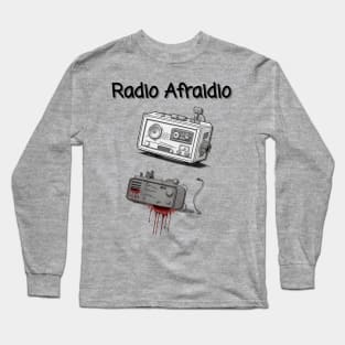 Radio Afraidio #2 Long Sleeve T-Shirt